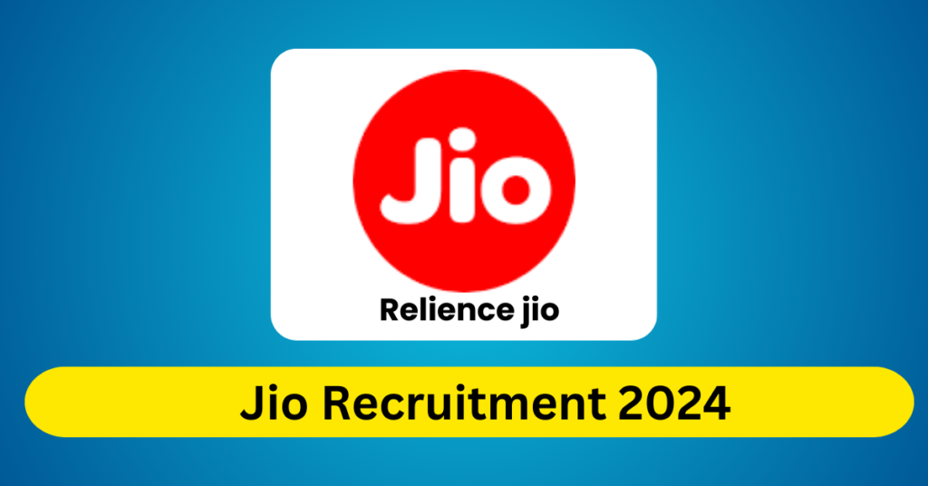 Jio Recruitment 2024