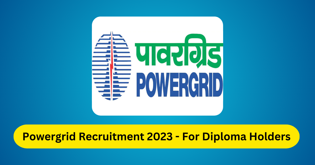 Power Grid Recruitment 2023