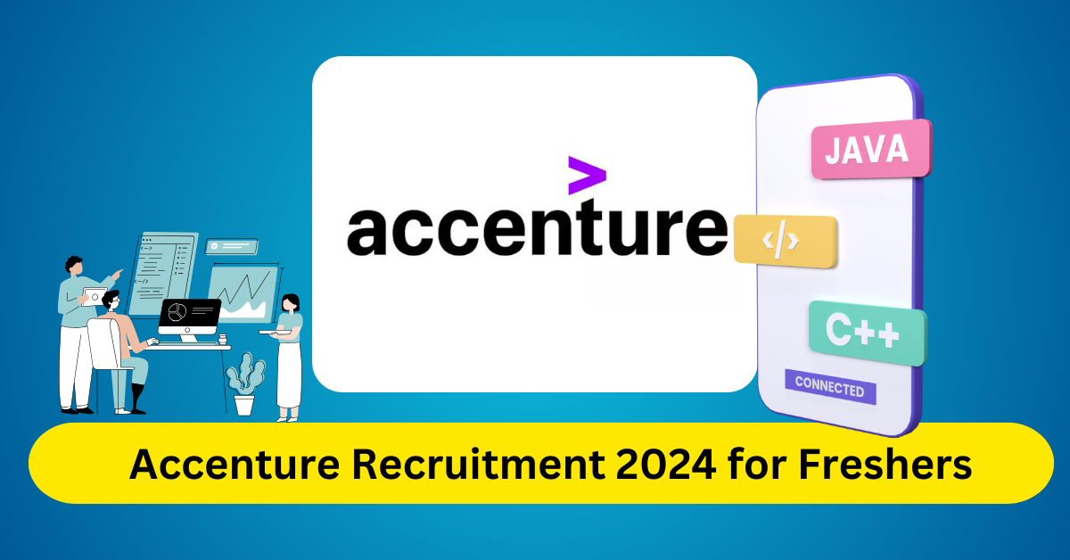 Accenture Recruitment 2024 For Freshers, Work From Home Apply Online ...