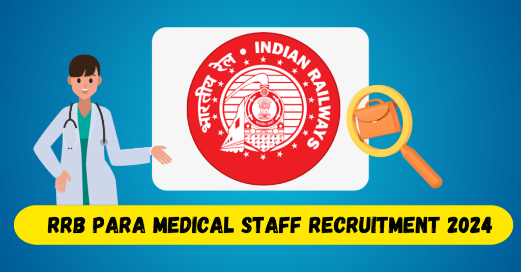 RRB Para Medical Staff Recruitment 2024